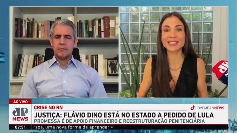 Flávio Dino acompanhará Força Nacional no Rio Grande do Norte; Amanda Klein e d'Avila analisam