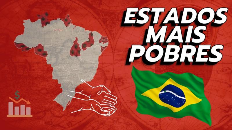 Os Estados mais pobres do Brasil