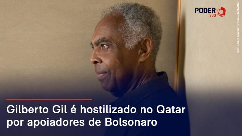 Gilberto Gil é hostilizado no Qatarpor apoiadores de Bolsonaro
