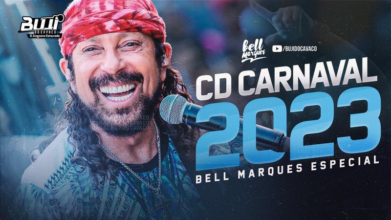 BELL MARQUES - CARNAVAL 2023 - AS MELHORES (REPERTÓRIO ATUALIZADO) CHICLETE COM BANANA