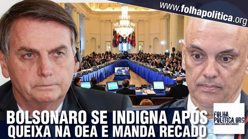 Bolsonaro se indigna após queixa apresentada na OEA, cita violações do STF e aponta ‘meia-verdade’.