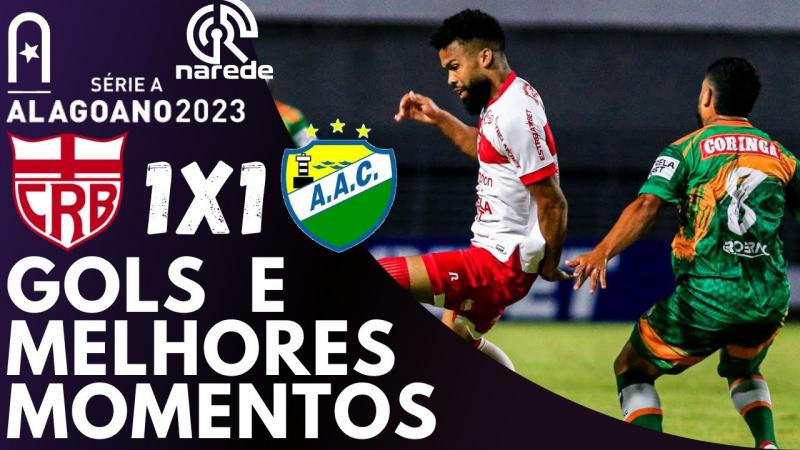 CRB 1 X 1 CORURIPE - GOLS E MELHORES MOMENTOS