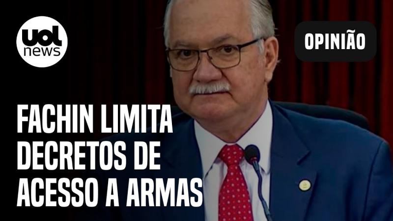 Fachin vê risco de violência política e limita decretos de acesso a armas