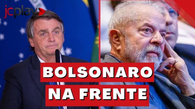 Bolsonaro na frente?