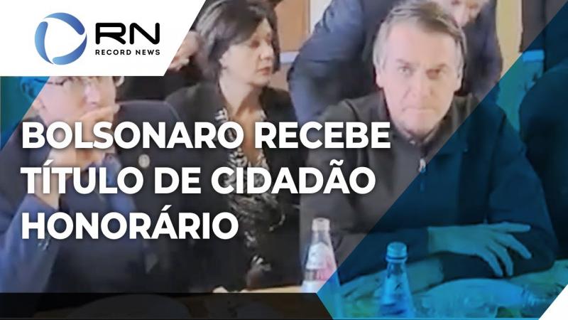 Bolsonaro recebe título de cidadão honorário da Itália 