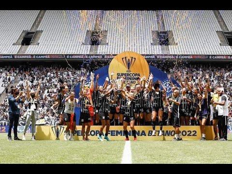 CORINTHIANS CAMPEÃO DA SUPERCOPA DO BRASIL FEMININO